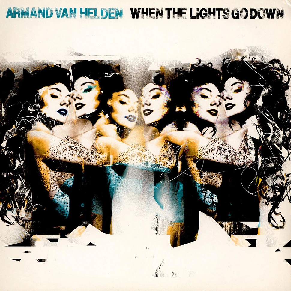 Armand Van Helden - When The Lights Go Down