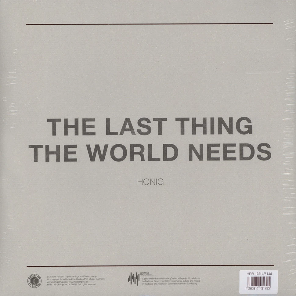 Honig - The Last Thing The World Needs Limited Edition