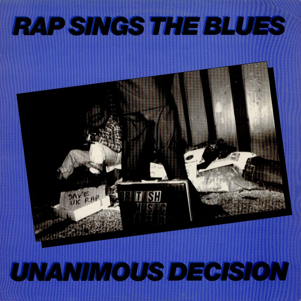 Unanimous Decision - Rap Sings The Blues
