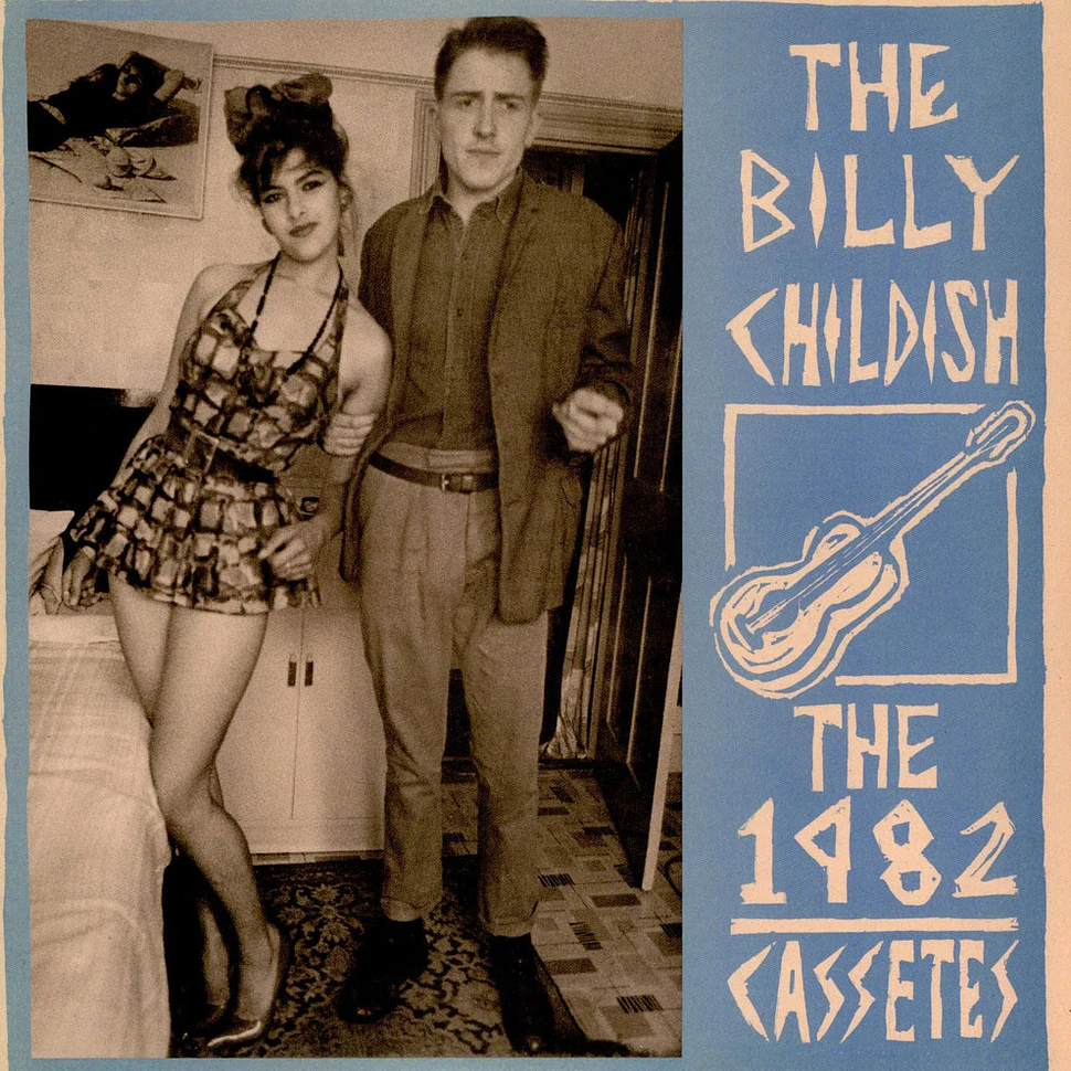 Billy Childish - The 1982 Cassetes