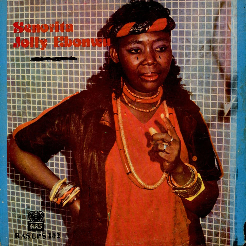 Jolly Ebonwu - Senorita Jolly Ebonwu