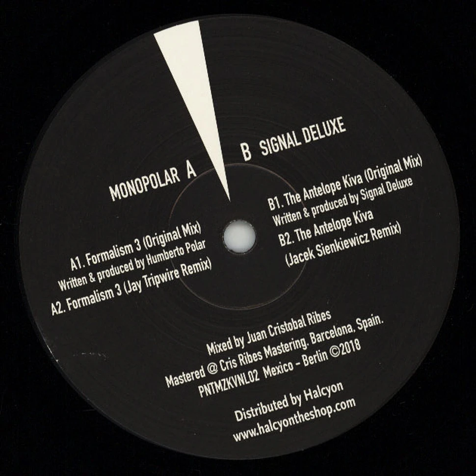 Monopolar / Signal Deluxe - Formalism 3 / The Antelope Kiva
