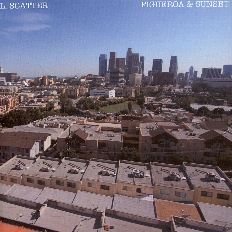 L.Scatter - Figueroa Sunset