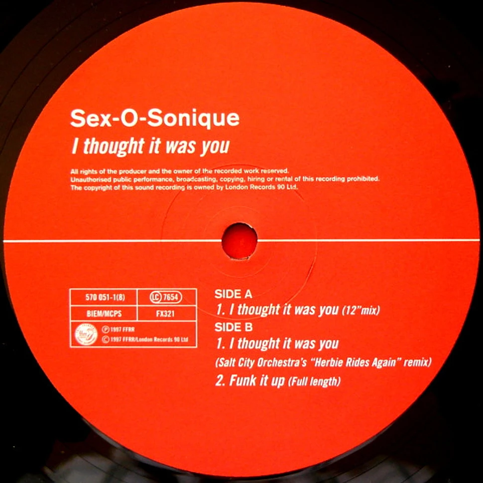 Sex-O-Sonique - I Thought It Was You