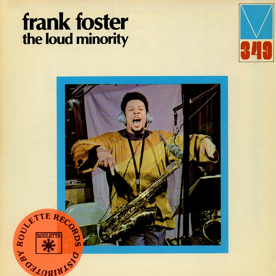 Frank Foster - The Loud Minority