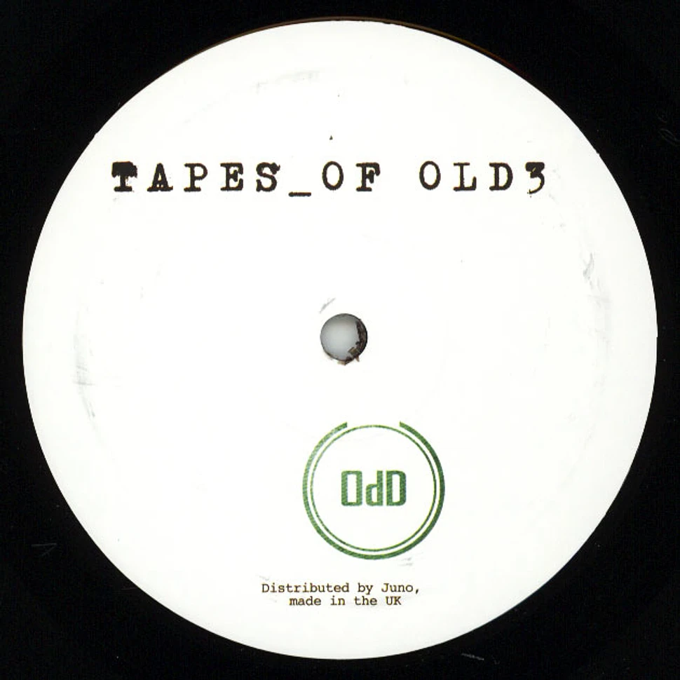 Odd - Tapes Of Old 3