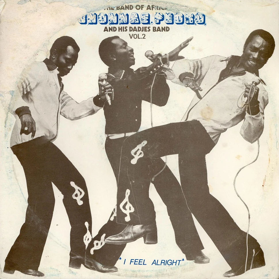 Gnonnas Pedro Et Ses Dadjes - The Band Of Africa Vol. 2 - "I Feel Alright"