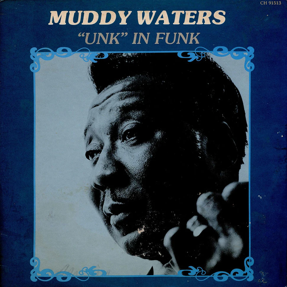 Muddy Waters - "Unk" In Funk