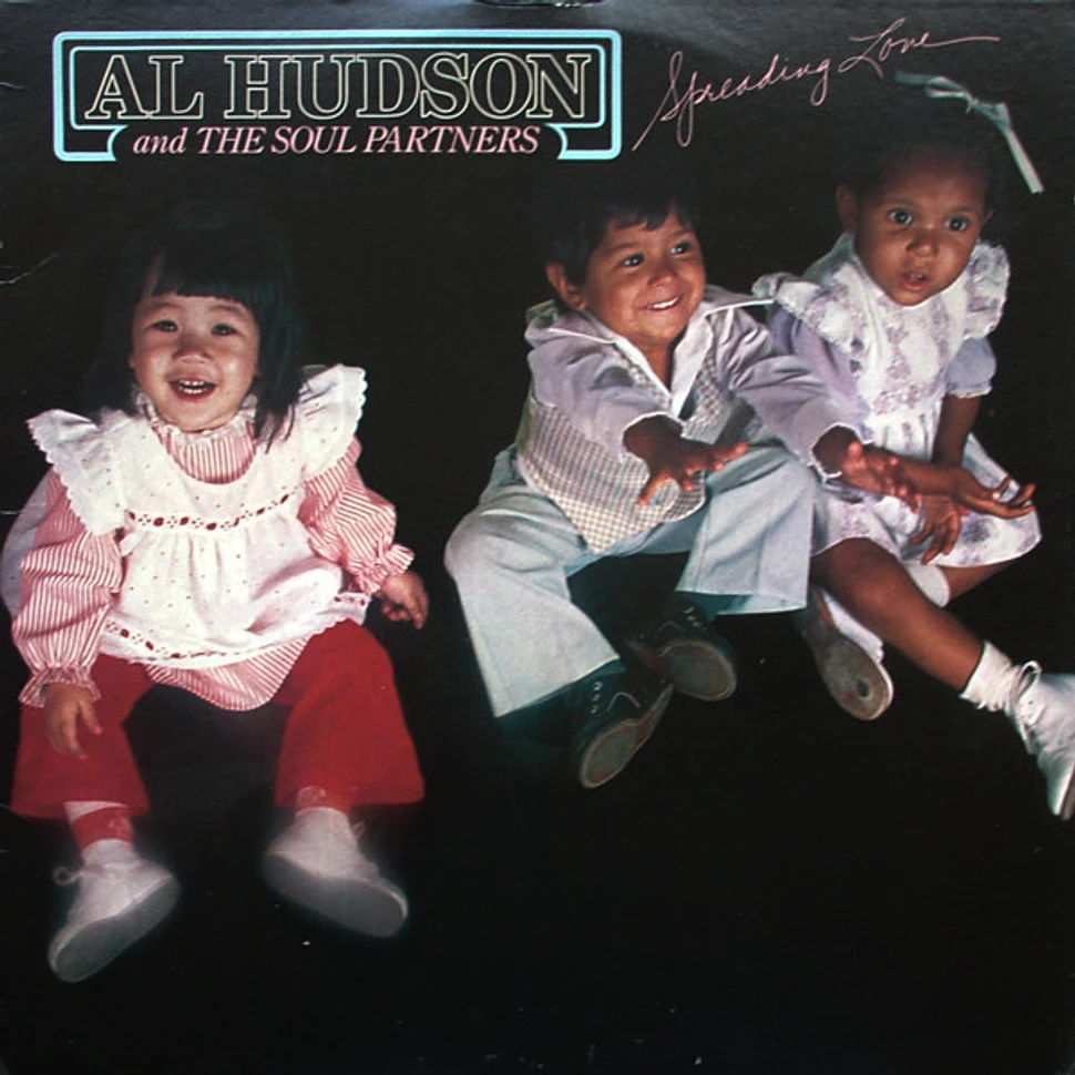 Al Hudson & The Partners - Spreading Love