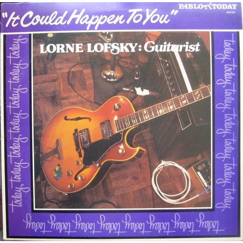 Lorne Lofsky - It Could Happen To You