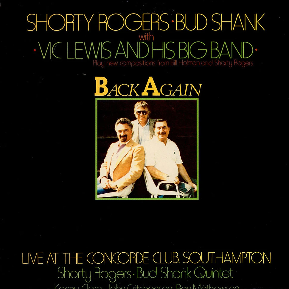 Shorty Rogers - Bud Shank With Vic Lewis And His Big Band, The Bud Shank Quintet - Back Again