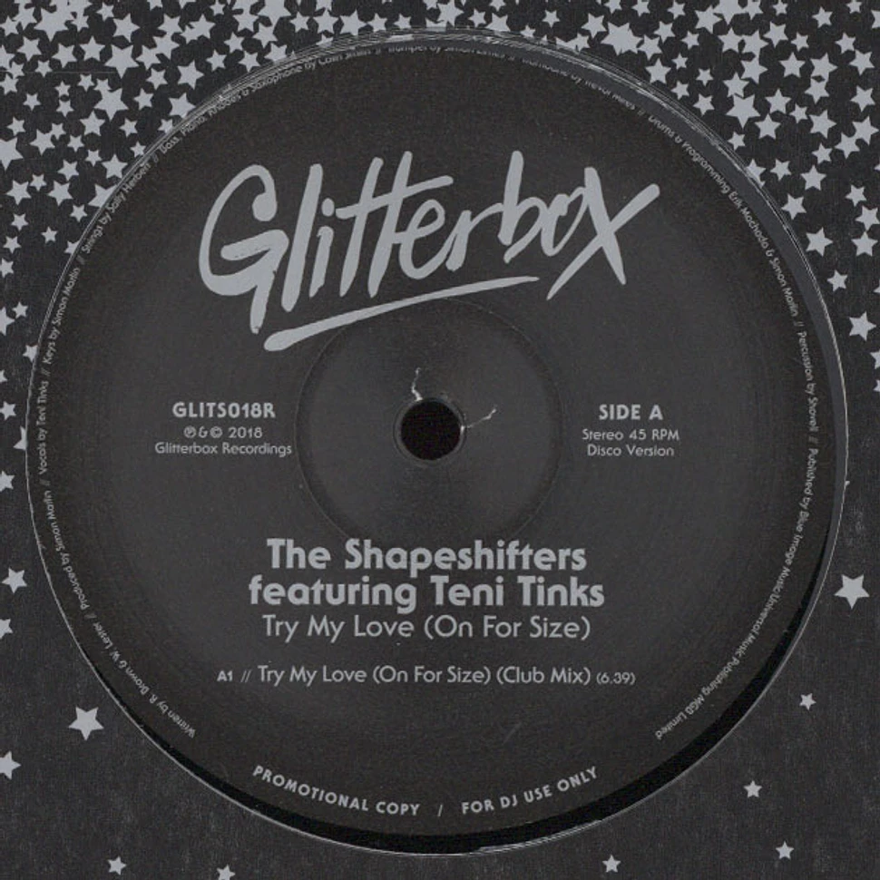 The Shapeshifters - Try My Love (On For Size) Feat. The Teni Tinks