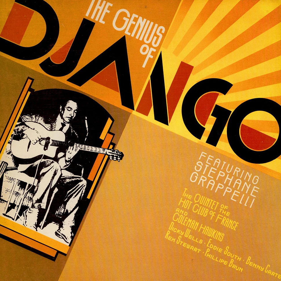 Django Reinhardt, Stéphane Grappelli, Quintette Du Hot Club De France And Coleman Hawkins - The Genius Of Django