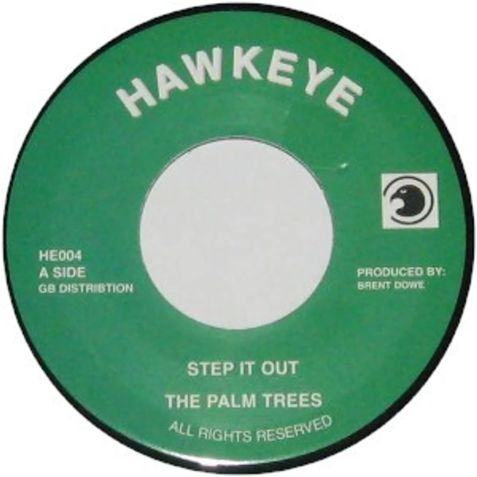 The Palm Trees - Step It Out / Outa Babylon Mix