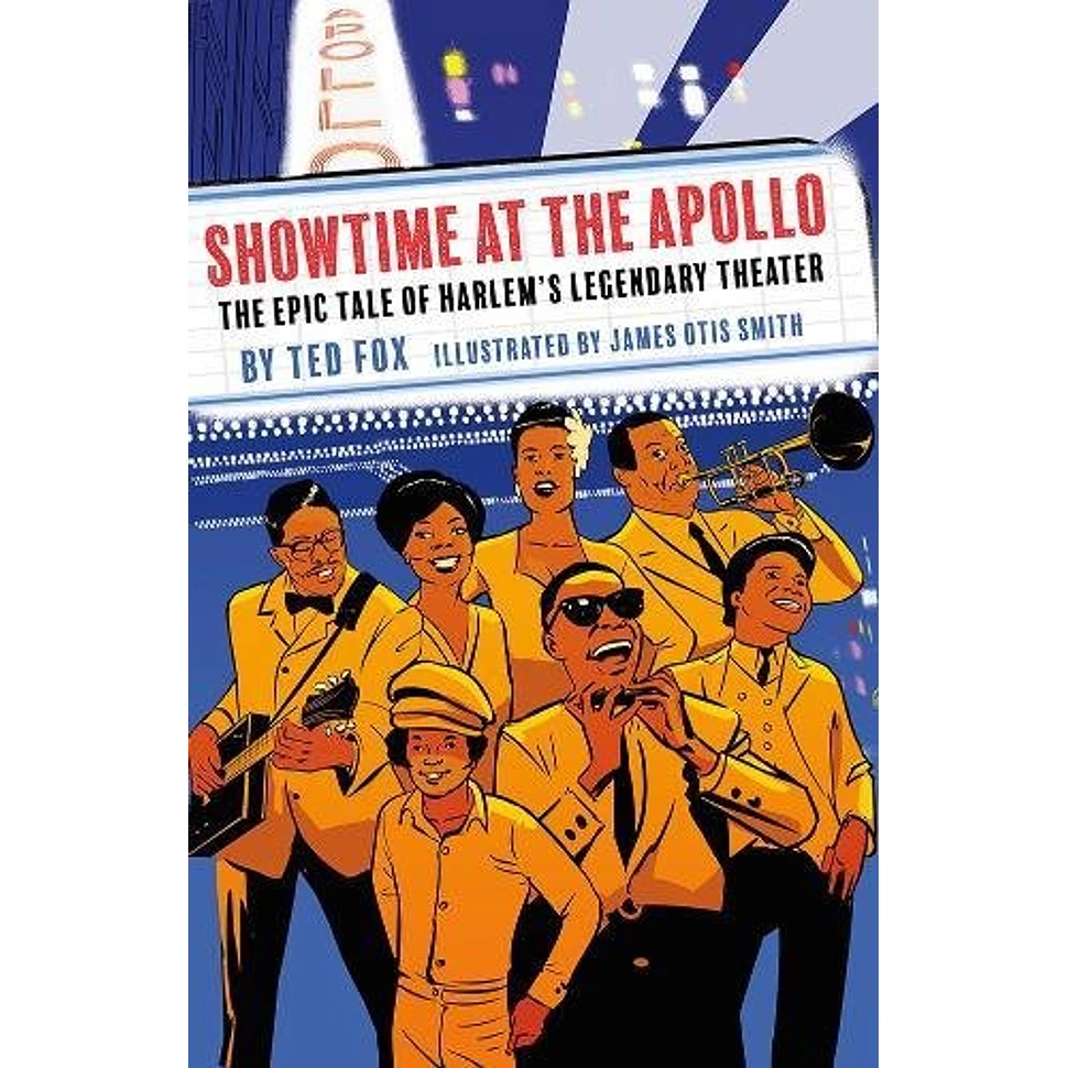 Ted Fox - Showtime At The Apollo: The Epic Tale Of Harlem's Legendary Theater