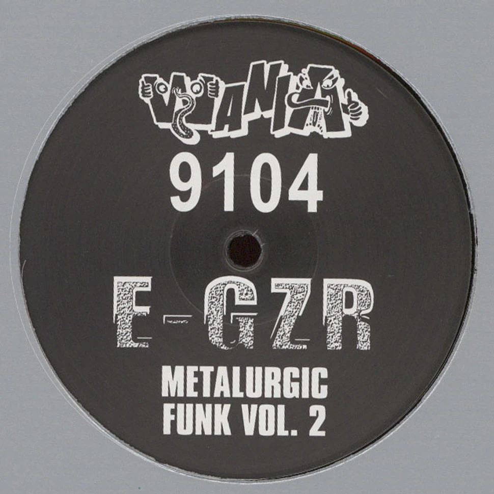 E-GZR - Metalurgic Funk Volume 2
