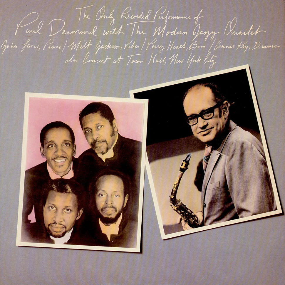 Paul Desmond With The Modern Jazz Quartet - The Only Recorded Performance Of Paul Desmond With The Modern Jazz Quartet