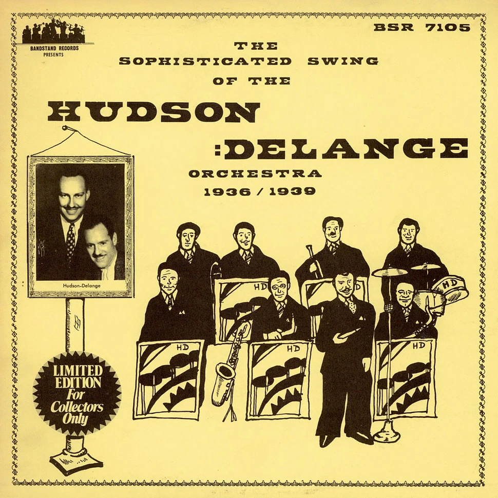 Hudson-DeLange Orchestra - The Sophisticated Swing Of The Hudson:Delange Orchestra (1936 / 1939)