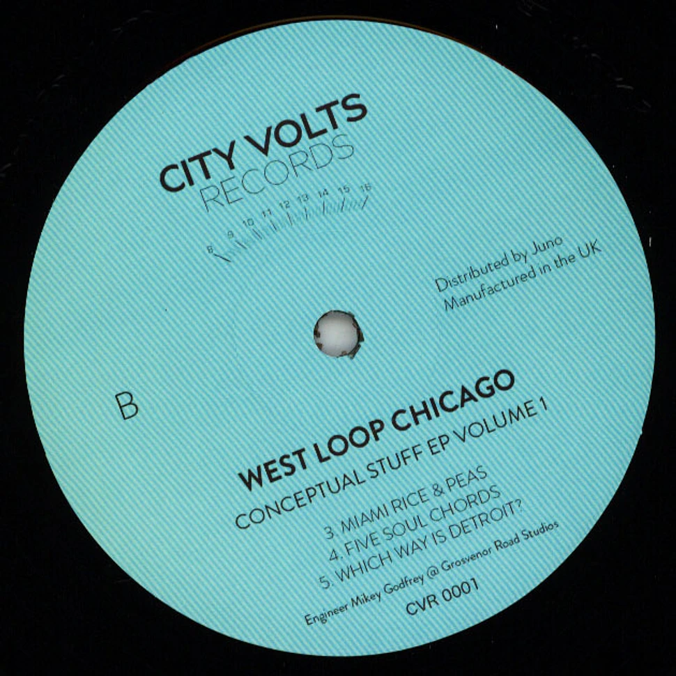 West Loop Chicago - Conceptual Stuff Ep Volume 1