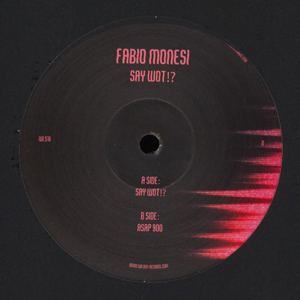 Fabio Monesi - Say Wot!? EP