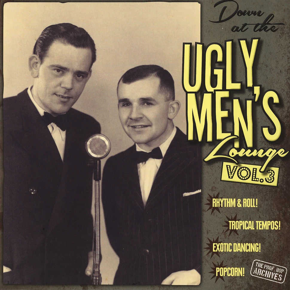Professor Bop Presents - Down At The Ugly Men's Lounge Volume 3
