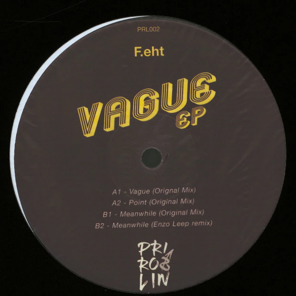 F.Eht - Vague EP