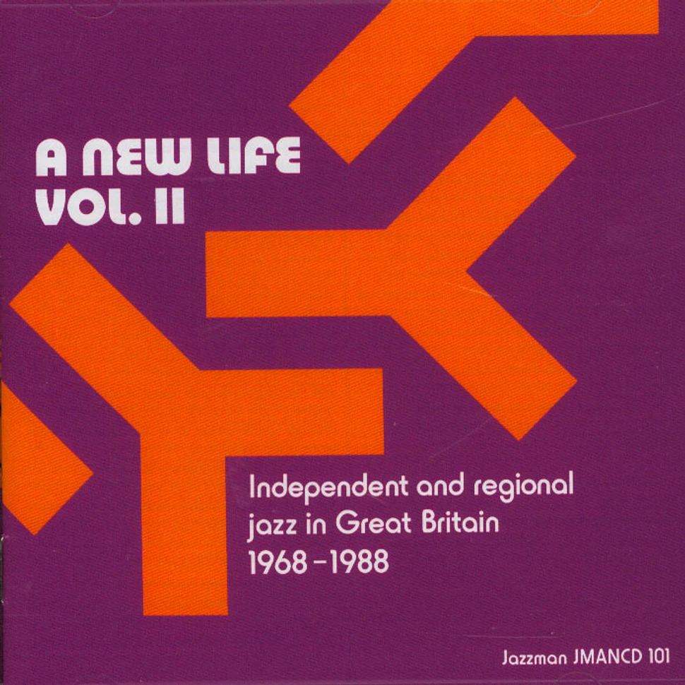 V.A. - A New Life Volume 2: Independent & Regional Jazz In Great Britain 1968 -1988