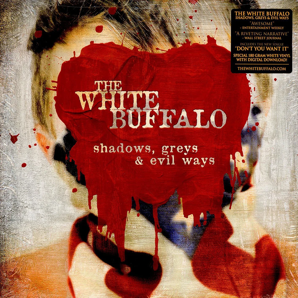 The White Buffalo - Shadows, Greys & Evil Ways