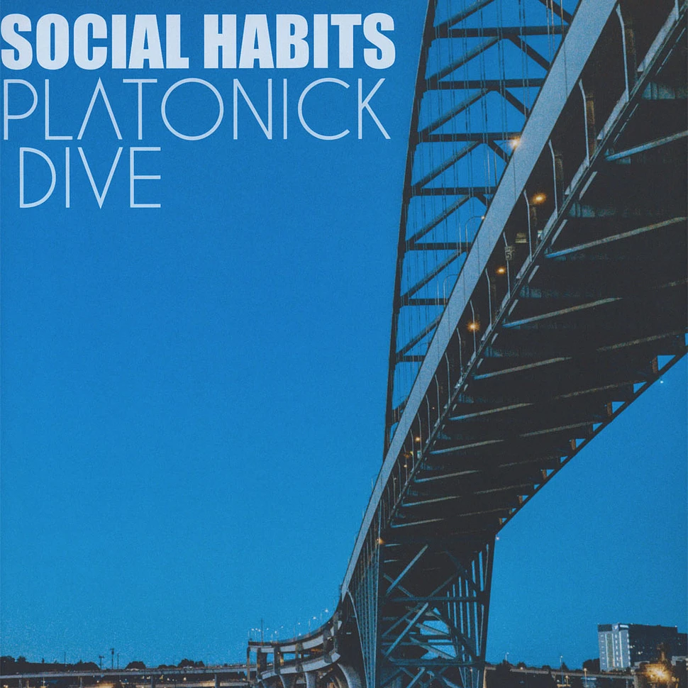 Platonick Dive - Social Habits