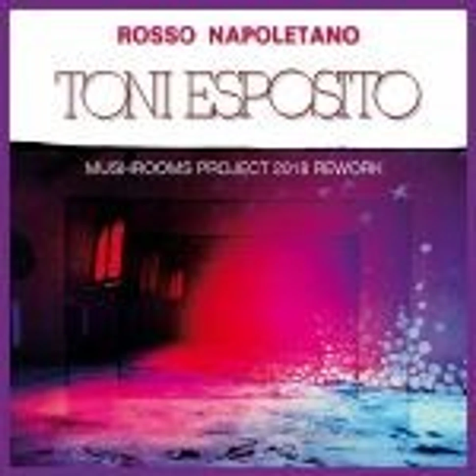Tony Esposito - Rosso Napoletano Mushrooms Project 2018 Rework