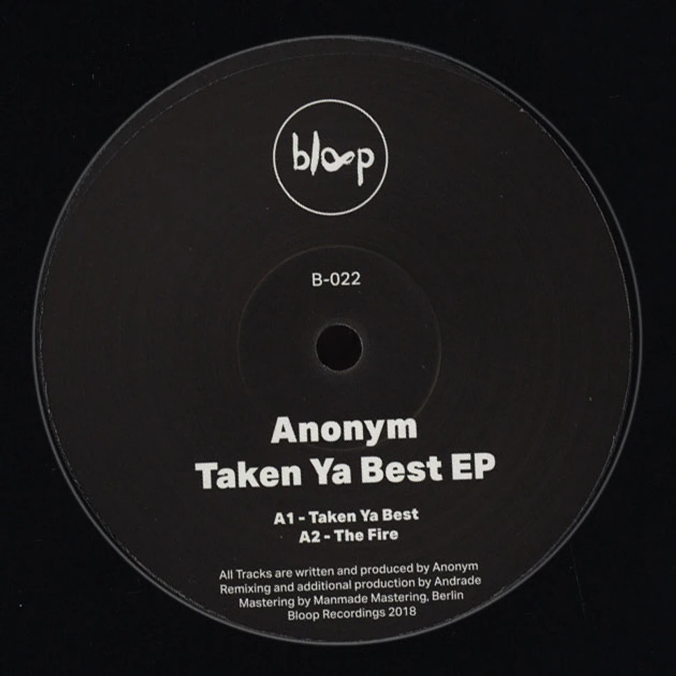 Anonym - Taken Ya Best EP