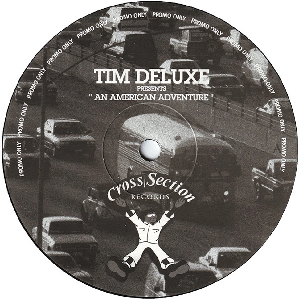 Tim Deluxe - An American Adventure