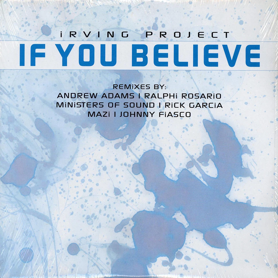 Irving Project - If You Believe