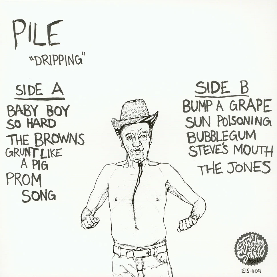 Pile - Dripping