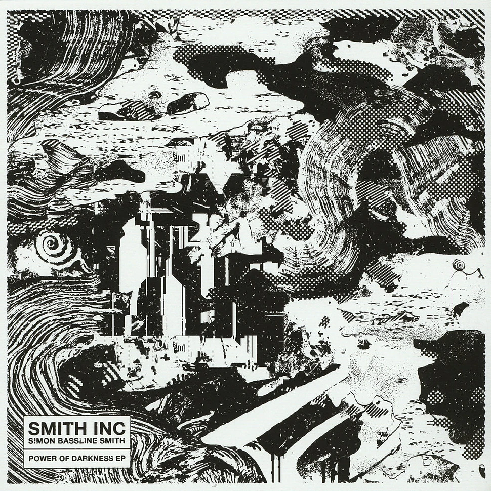 Smith Inc. (Simon Bassline Smith) - Power Of Darkness EP