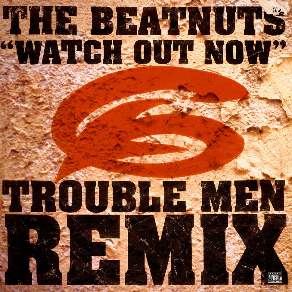 The Beatnuts - Watch Out Now (Trouble Men Remix)