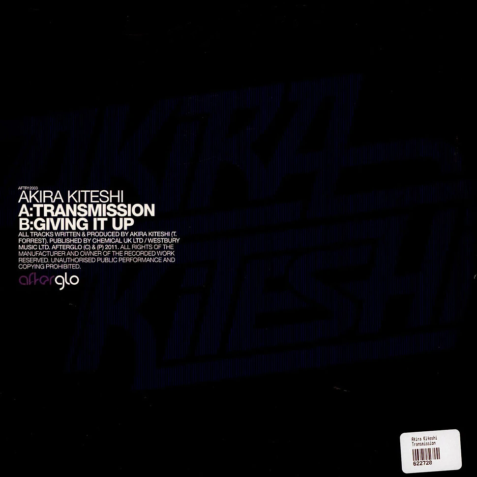Akira Kiteshi - Transmission / Givin It Up