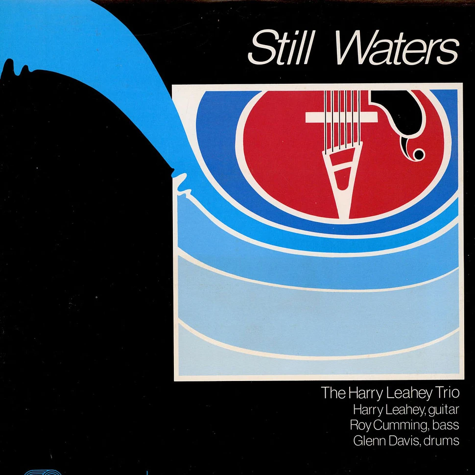 The Harry Leahey Trio - Still Waters