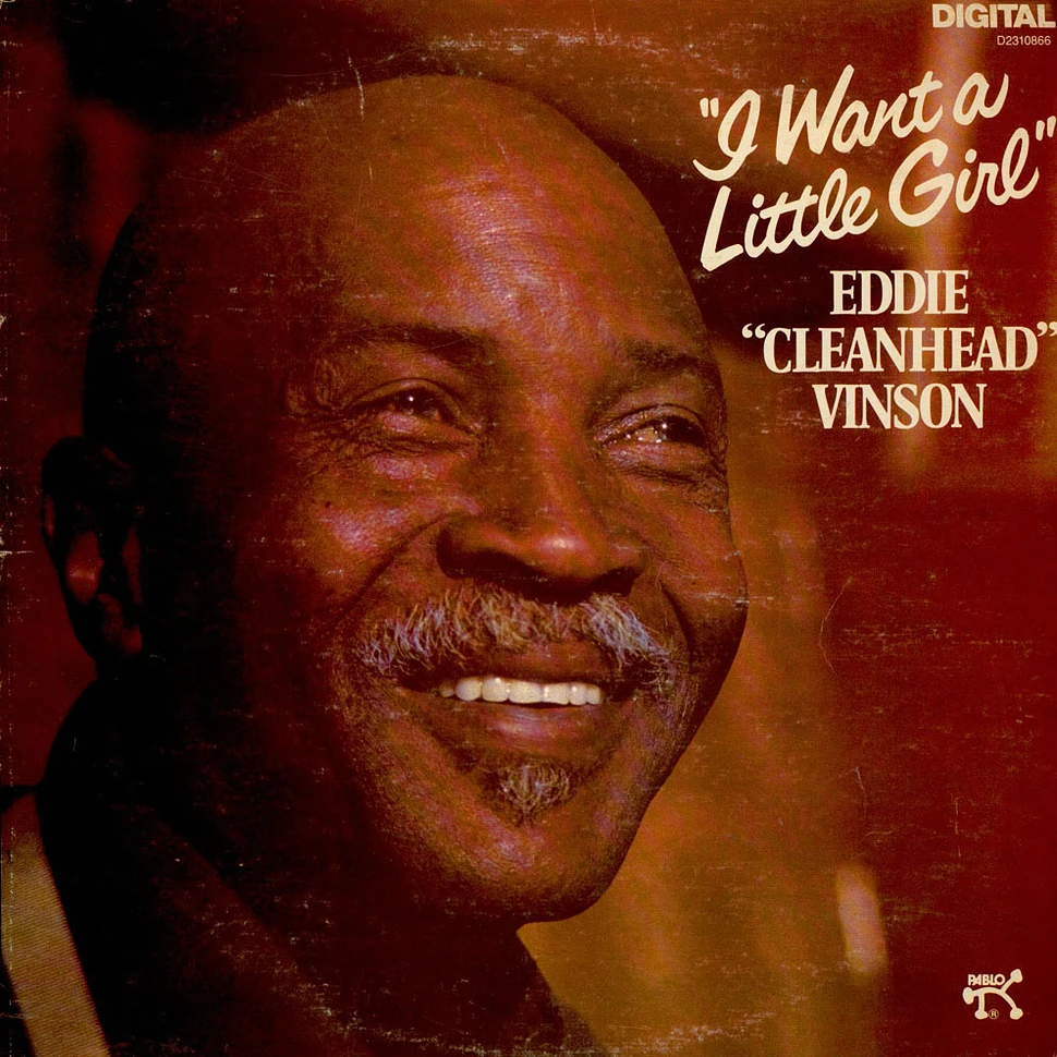 Eddie "Cleanhead" Vinson - I Want A Little Girl