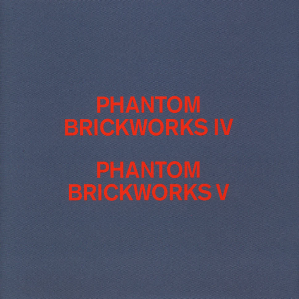 Bibio - Phantom Brickworks (IV & V)