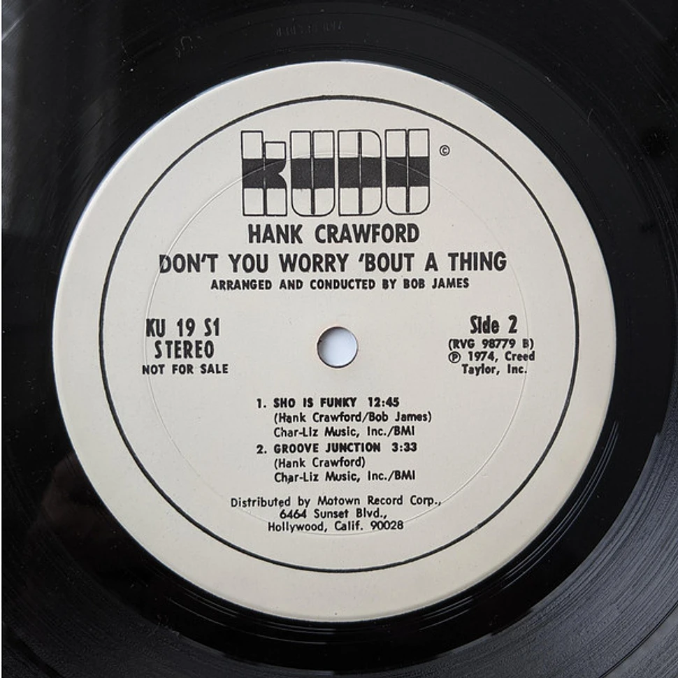 Hank Crawford - Don't You Worry 'Bout A Thing