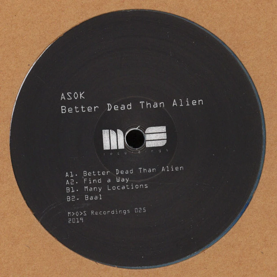 Asok - Better Dead Than Alien