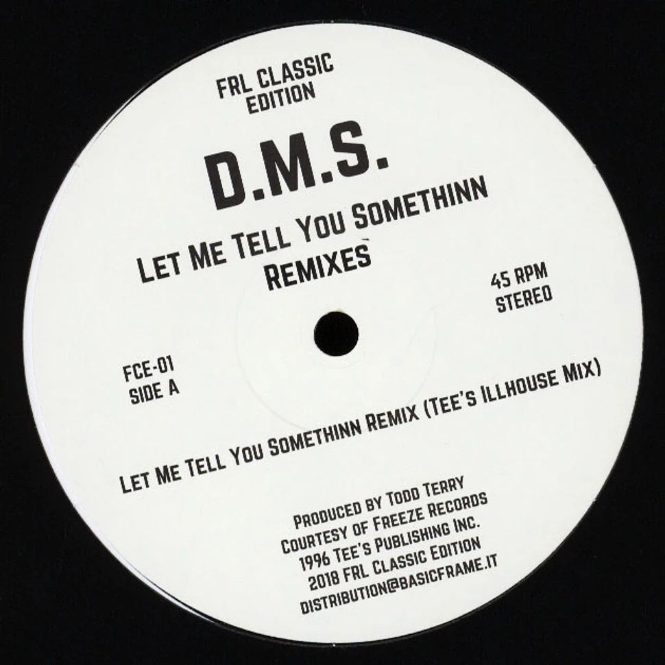 D.M.S. (Todd Terry) - Let Me Tell You Somethinn