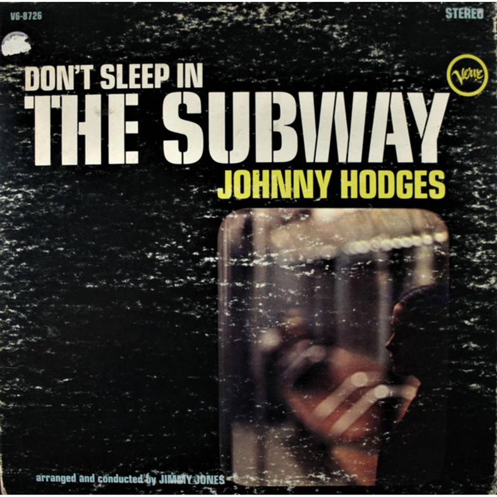 Johnny Hodges - Don't Sleep In The Subway