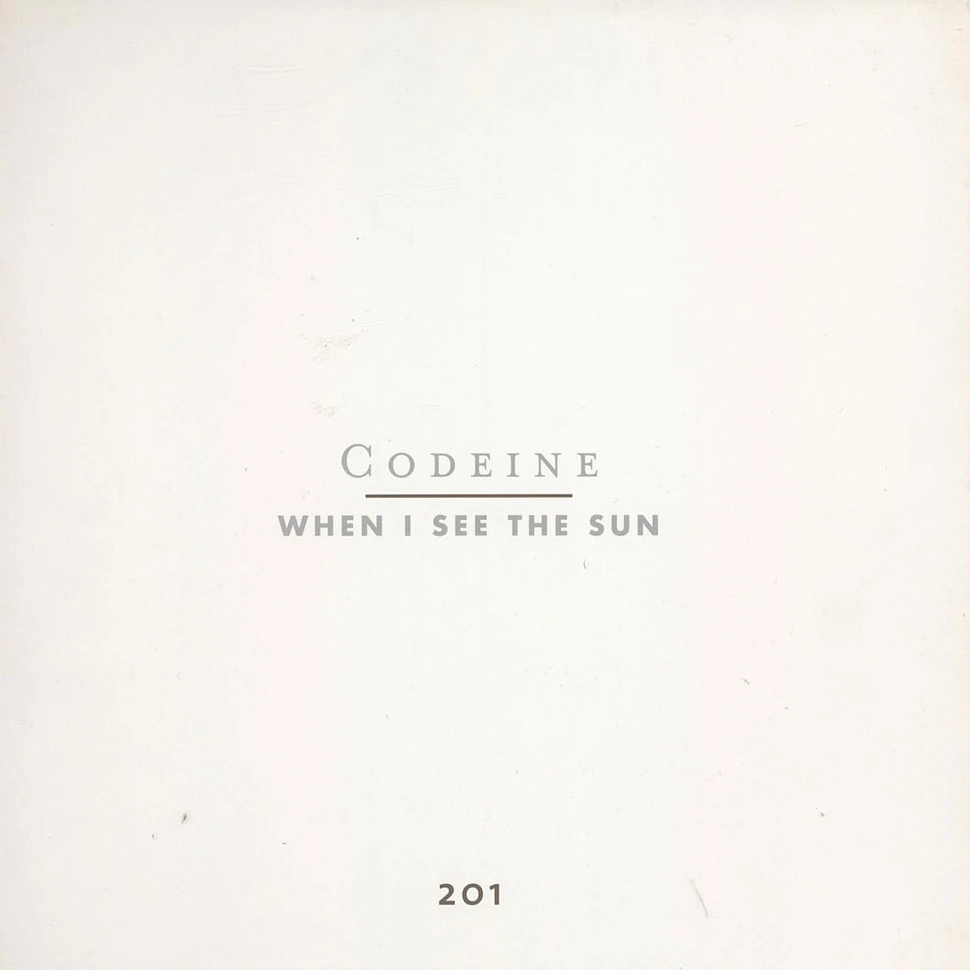Codeine - When I See The Sun