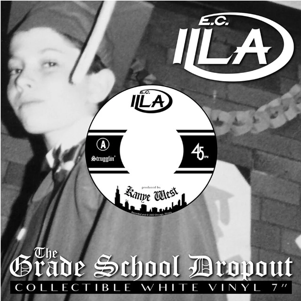E.C. Illa (Prod. Kanye West) - Grade School Dropout Colored Edition