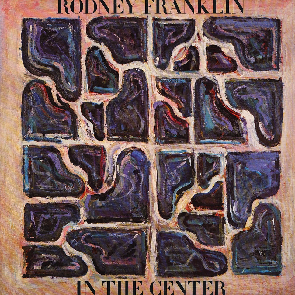 Rodney Franklin - In The Center