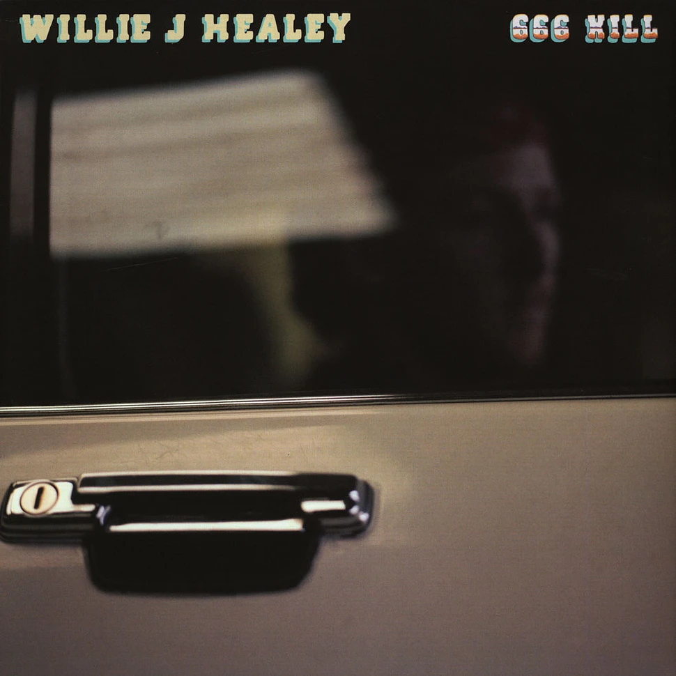 Willie J Healey - 666 Kill