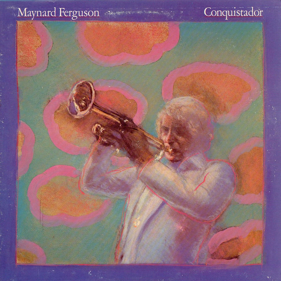 Maynard Ferguson - Conquistador