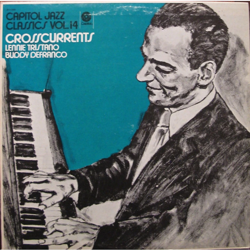 Lennie Tristano & Buddy DeFranco - Crosscurrents